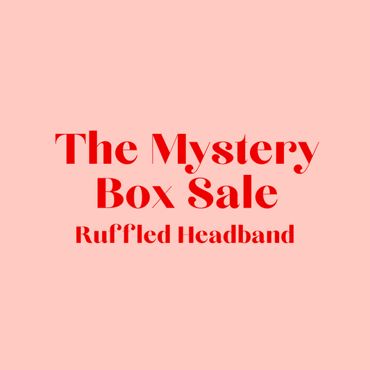 Mystery Box ruffled headband