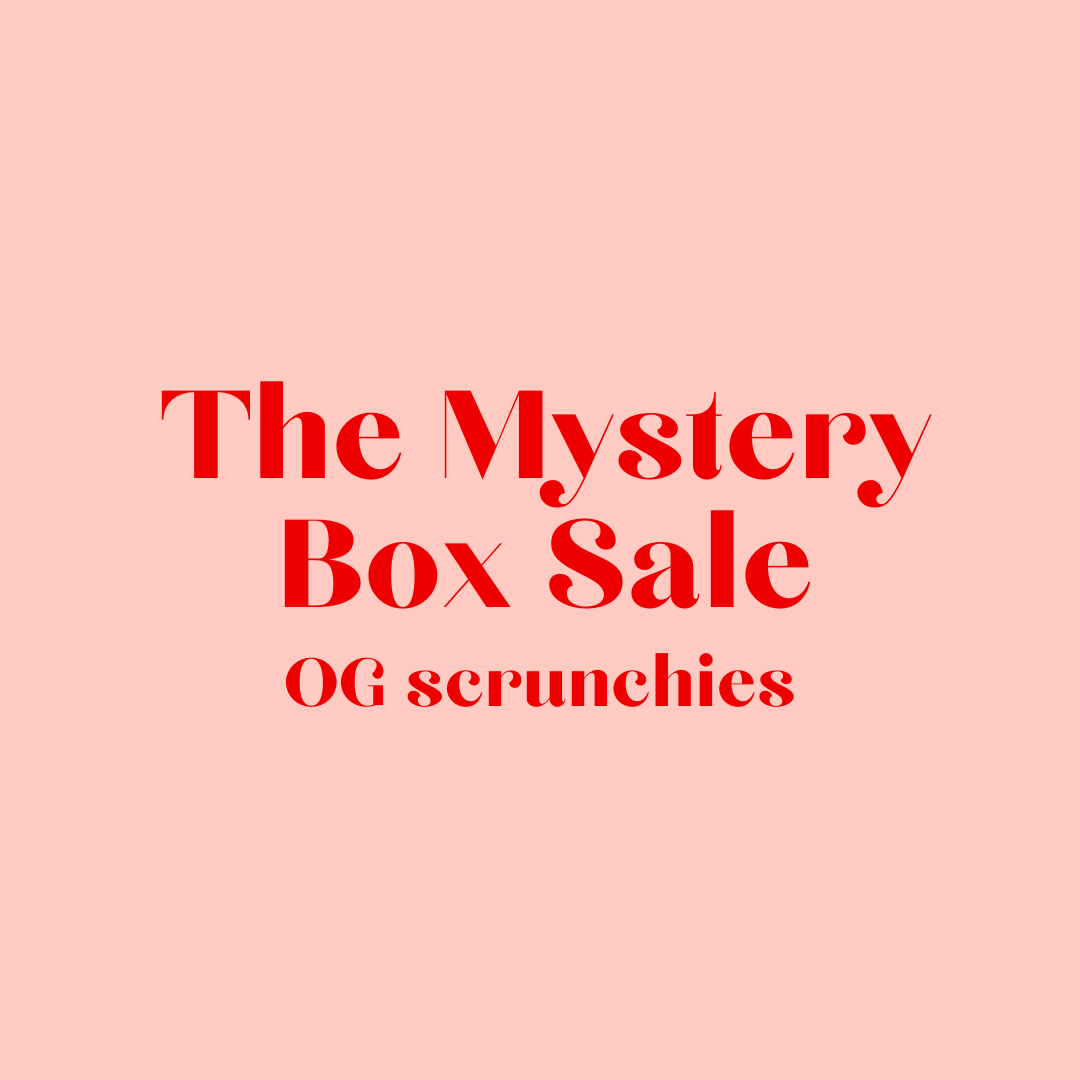 Mystery Box OG scrunchies